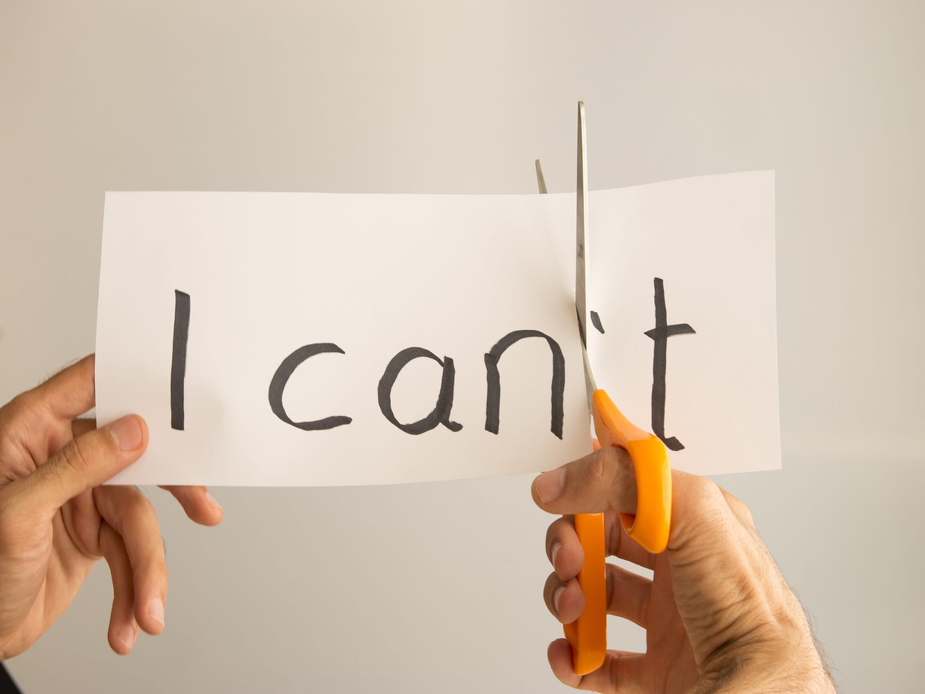 Cutting "I can't" into "I can" to Increase Your Confidence.